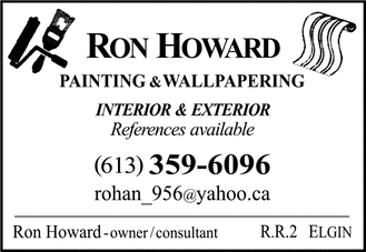 Ron Howard Painting & Wall Papering  Elgin 613-359-6096