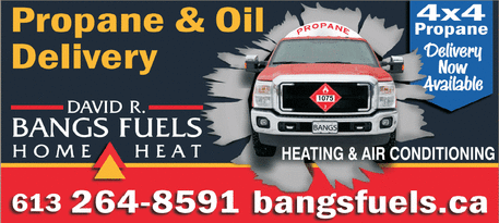 David R. Bangs Fuels Propane & Furnace Oil     Perth  www.bangsfuels.ca   613-264-8591     