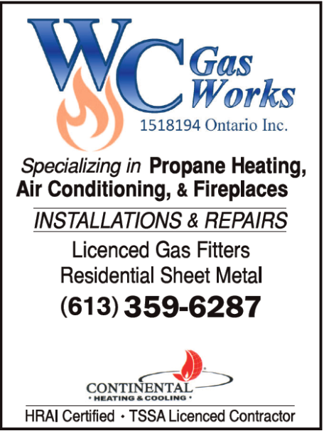 W.C. Gasworks Elgin  613-359-6287    www.wcgasworks.ca   