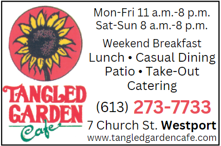 Tangled Garden Café     613-273-7733  www.tangledgardencafe.com    Westport        273-7733